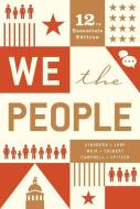 We the People di Benjamin Ginsberg, Theodore J. Lowi, Margaret Weir edito da W W NORTON & CO