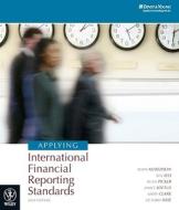 Applying International Financial Reporting Standards di Keith Alfredson, Ken Leo, Ruth Picker edito da John Wiley And Sons Ltd
