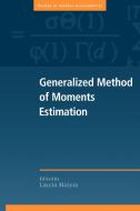 Generalized Method of Moments Estimation edito da Cambridge University Press