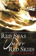 Red Seas Under Red Skies di Scott Lynch edito da Orion Publishing Group