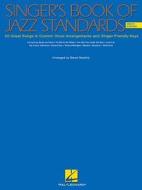 The Singer's Book of Jazz Standards - Men's Edition: Men's Edition di Wilder Alec edito da Hal Leonard Publishing Corporation