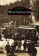 Westminster di Westminster Historical Society edito da ARCADIA PUB (SC)
