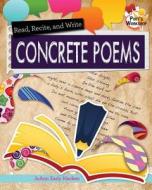 Concrete Poems di JoAnn Early Macken edito da Crabtree Publishing Co,US