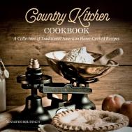 Country Kitchen Cookbook di Jennifer Boudinot edito da Book Sales Inc