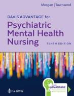 Psychiatric Mental Health Nursing: Concepts of Care in Evidence-Based Practice di F.A. Davis Company edito da F A DAVIS CO