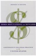 Risks, Reputations, and Rewards di Herbert M. Kritzer edito da Stanford University Press