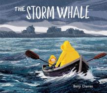 The Storm Whale di Benji Davies edito da HENRY HOLT JUVENILE