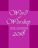 Word and Worship Desk Calendar 2018 edito da Paulist Press