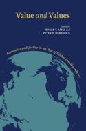 Value and Values di Roger T. Ames, Peter D. Hershock, East-West Philosophers' Conference edito da University of Hawai'i Press