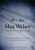 Max Weber di Hans Henrik Bruun & Sam Whimster edito da Taylor & Francis Ltd