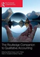 The Routledge Companion to Qualitative Accounting Research Methods edito da Taylor & Francis Ltd
