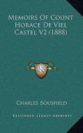 Memoirs of Count Horace de Viel Castel V2 (1888) edito da Kessinger Publishing