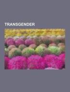 Transgender di Source Wikipedia edito da University-press.org
