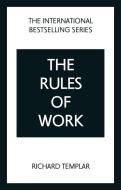 Templar: Rules Of Work_p5 di Richard Templar edito da Pearson Education Limited