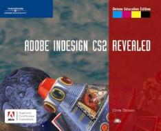 Adobe Indesign Cs2, Revealed di Chris Botello edito da Cengage Learning, Inc