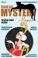 Black Cat Mystery Magazine #12 di Alan Orloff, Elizabeth Zelvin, Debra H. Goldstein edito da Wildside Press
