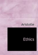 Ethics di Aristotle edito da BiblioLife