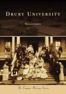 Drury University di Bill Garvin edito da ARCADIA PUB (SC)