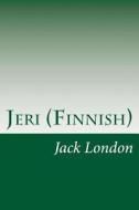 Jeri (Finnish) di Jack London edito da Createspace