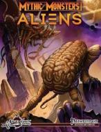 Mythic Monsters: Aliens di Tom Phillips, Jason Nelson, Benjamin Bruck edito da Createspace
