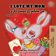 I Love My Mom di Shelley Admont, Kidkiddos Books edito da KidKiddos Books Ltd.