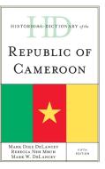Historical Dictionary of the Republic of Cameroon di Mark Delancey edito da R&L