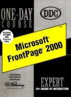 Microsoft FrontPage 2000 Expert [With CDROM] di Candy Weaver edito da DDC Publishing