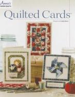 Quilted Cards di Annie's edito da Annie's Attic