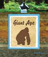 Giant Ape di Michael P. Goecke edito da Buddy Books