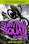 Survival Squad: Night Riders di Jonathan Rock edito da Random House Children's Publishers UK