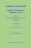 Sahih Al-Bukhari: English Translation and Explanatory Notes di Muhammad Ali edito da LIGHTNING SOURCE INC