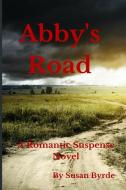 Abby's Road di Susan Byrde edito da RWG Publishing