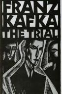 The Trial di Franz Kafka edito da Createspace Independent Publishing Platform