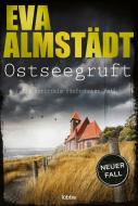 Ostseegruft di Eva Almstädt edito da Lübbe
