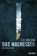 Das Walmesser di C. R. Neilson edito da Heyne Taschenbuch