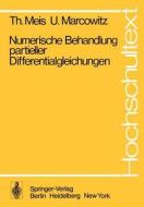 Numerische Behandlung partieller Differentialgleichungen di U. Marcowitz, T. Meis edito da Springer Berlin Heidelberg