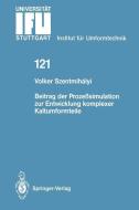 Beitrag der Prozeßsimulation zur Entwicklung komplexer Kaltumformteile di Volker Szentmihalyi edito da Springer Berlin Heidelberg