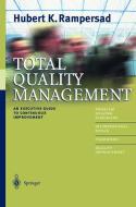 Total Quality Management di Hubert K. Rampersad edito da Springer Berlin Heidelberg