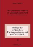 Der Einsatz des Internets im Geographieunterricht di Stefan Padberg edito da Lang, Peter GmbH
