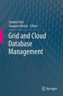 Grid and Cloud Database Management edito da Springer Berlin Heidelberg