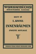 Innenräumen di Leonhard Knoll edito da Springer Berlin Heidelberg