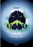 Raptor di Kadell edito da Twentysix