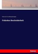 Fridankes Bescheidenheit di Heinrich Ernst Bezzenberger edito da hansebooks