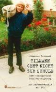 Tilmann geht nicht zur Schule. di Johannes Heimrath edito da Drachen Verlag