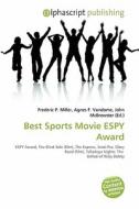 Best Sports Movie Espy Award edito da Alphascript Publishing