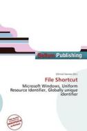 File Shortcut edito da Bellum Publishing