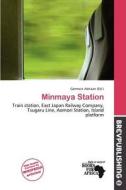 Minmaya Station edito da Brev Publishing