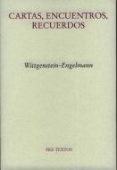 Cartas, encuentros, recuerdos di Paul Engelmann, Ludwig Wittgenstein edito da Editorial Pre-Textos