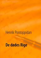 De dødes Rige di Henrik Pontoppidan edito da Books on Demand