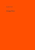 Orange River di Joni Järvi-Laturi edito da Books on Demand